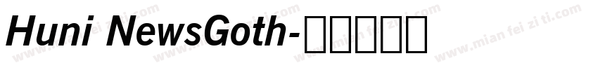 Huni NewsGoth字体转换